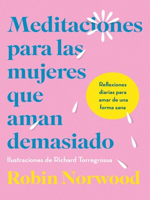 cover image of Meditaciones para las mujeres que aman demasiado